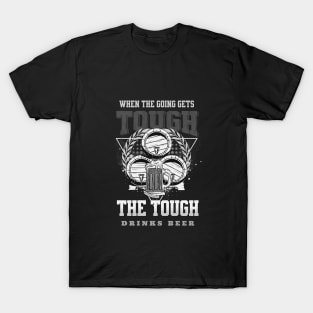 The Tough Drinks Beer Fun Good Vibes Free Spirit T-Shirt